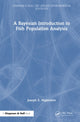 Book cover of: Bayesian Introduction to Fish Population Analysis