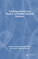 Book cover of: Teaching Introductory Physics to Visually Impaired Learners