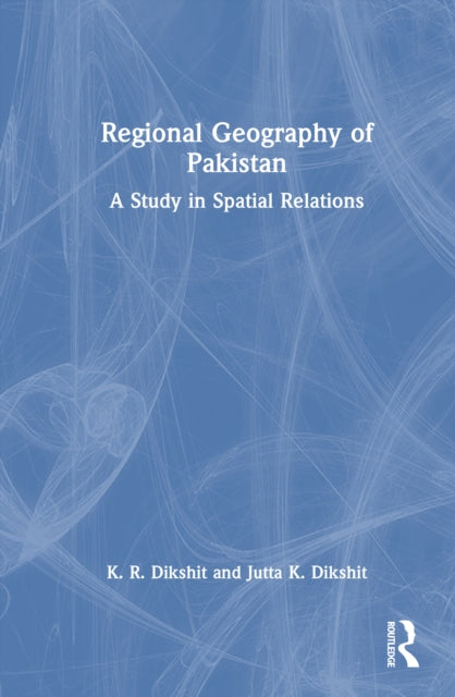 Book cover of: Regional Geography of Pakistan