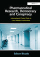 Book cover of: Pharmaceutical Research, Democracy and Conspiracy. By: Edison Bicudo