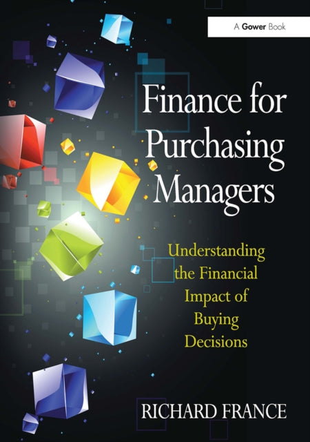Book cover of: Finance for Purchasing Managers. By: Richard France