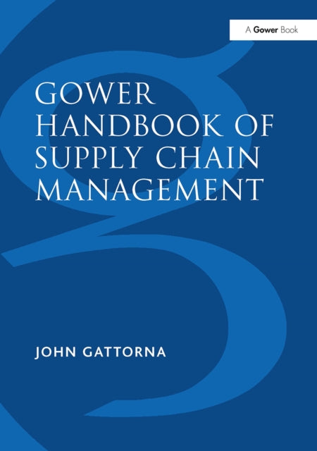 Book cover of: Gower Handbook of Supply Chain Management
