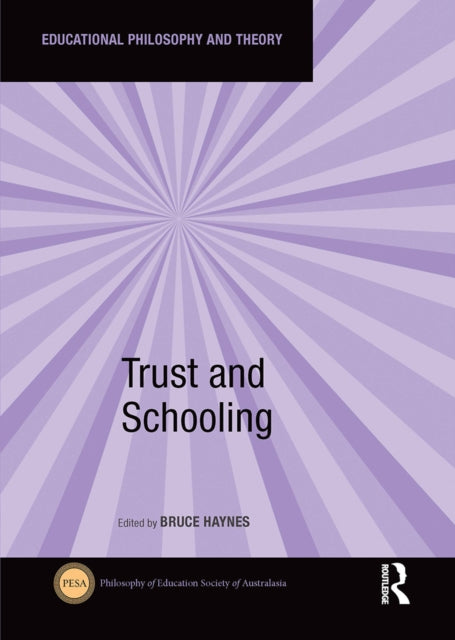 Book cover of: Trust and Schooling. By: B. T. Haynes