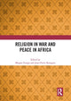 Book cover of: Religion in War and Peace in Africa. By: Margee M. Ensign