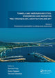 Book cover of: Tunnels and Underground Cities: Engineering and Innovation Meet Archaeology, Architecture and Art. By: Daniele Peila