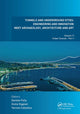 Book cover of: Tunnels and Underground Cities: Engineering and Innovation Meet Archaeology, Architecture and Art. By: Daniele Peila