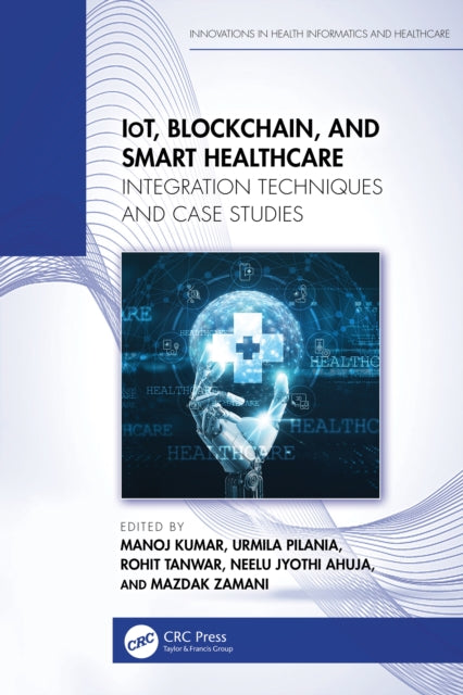 Book cover of: IoT, Blockchain, and Smart Healthcare