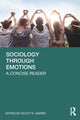 Book cover of: Sociology Through Emotions. By: Scott R. Harris