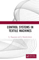 Book cover of: Control Systems in Textile Machines. By: G. Nagarajan