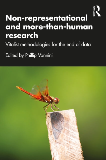 Book cover of: Non-representational and more-than-human research