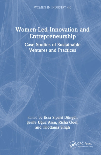 Book cover of: Women-Led Innovation and Entrepreneurship. By: Esra Sipahi Döngül