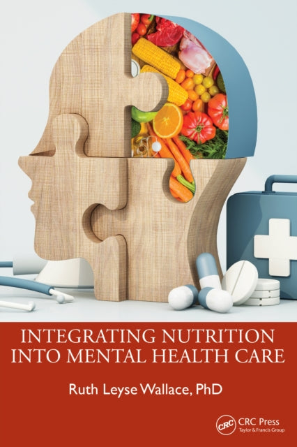 Book cover of: Integrating Nutrition Into Mental Health Care