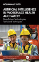 Book cover of: Artificial Intelligence in Workplace Health and Safety. By: Mohammad Yazdi