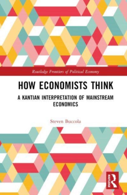 Book cover of: How Economists Think. By: Steven Buccola