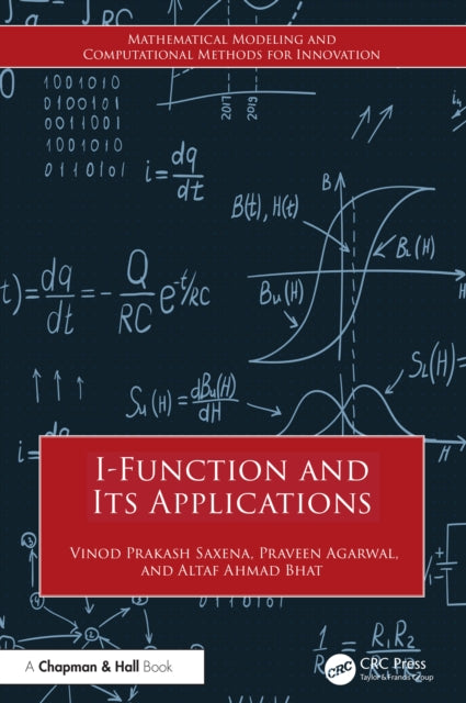 Book cover of: I-Function and Its Applications. By: Vinod Prakash Saxena