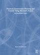 Book cover of: Practical Construction Planning and Control Using Microsoft Project. By: Ahmed M. Abdel Aziz