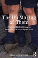 Book cover of: Un-Making of Them. By: Nick Duffell