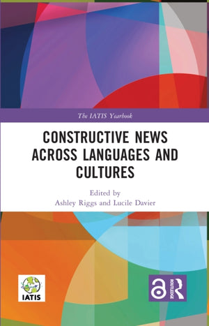 Constructive News Across Languages and Cultures