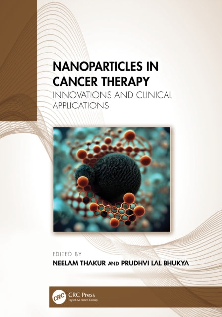 Book cover of: Nanoparticles in Cancer Therapy. By: Neelam Thakur