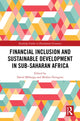 Book cover of: Financial Inclusion and Sustainable Development in Sub-Saharan Africa. By: David Mhlanga