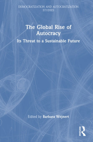 The Global Rise of Autocracy