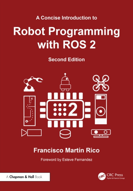 A Concise Introduction to Robot Programming with ROS 2