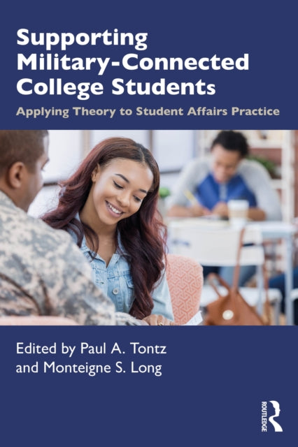 Book cover of: Supporting Military-Connected College Students