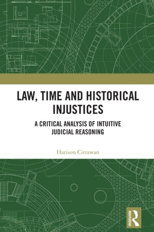 Law, Time and Historical Injustices