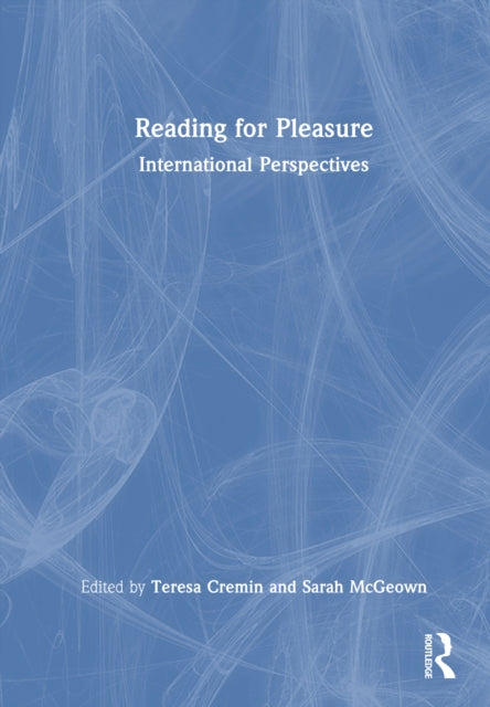 Book cover of: Reading for Pleasure: International Perspectives. By: Teresa Cremin