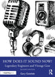 Book cover of: How Does It Sound Now?