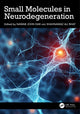 Book cover of: Small Molecules in Neurodegeneration. By: Nawab John Dar