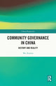 Book cover of: Community Governance in China. By: Wu Xiaolin