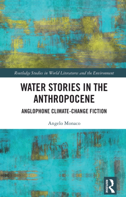 Book cover of: Water Stories in the Anthropocene