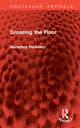 Book cover of: Crossing the Floor. By: Humphry Berkeley