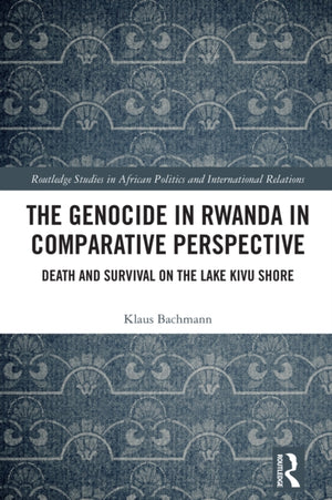 The Genocide in Rwanda in Comparative Perspective
