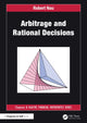 Book cover of: Arbitrage and Rational Decisions. By: Robert Nau