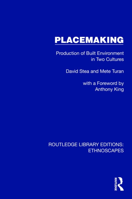 Book cover of: Placemaking. By: David Stea