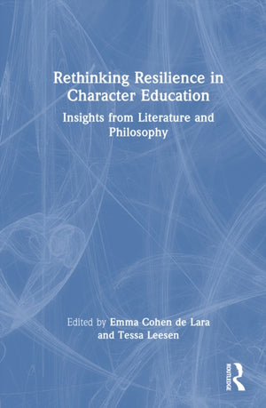 Rethinking Resilience in Character Education