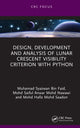 Book cover of: Design, Development and Analysis of Lunar Crescent Visibility Criterion With Python. By: Muhamad Syazwan Bin Faid