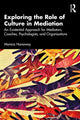 Book cover of: Exploring the Role of Culture in Mediation