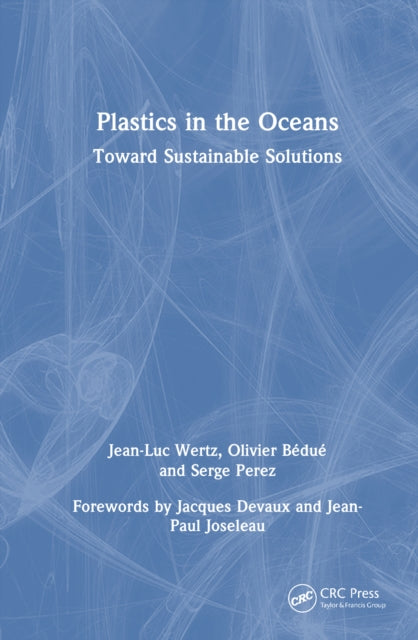 Book cover of: Plastics in the Oceans