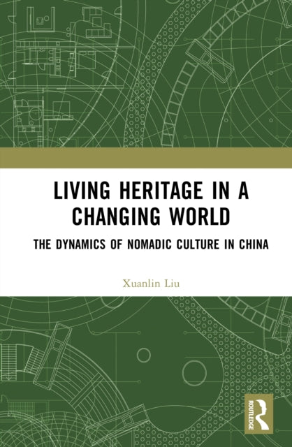 Living Heritage in a Changing World