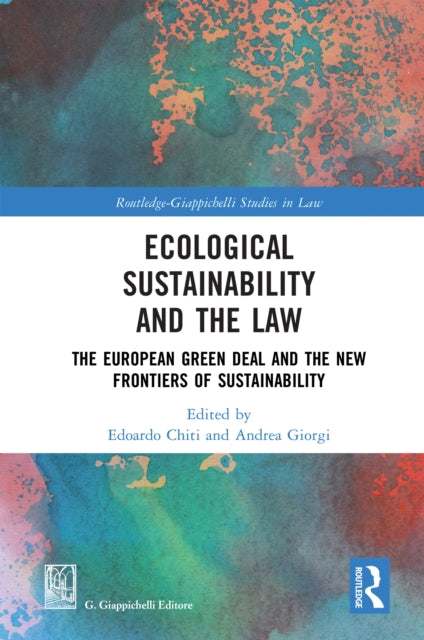 Book cover of: Ecological Sustainability and the Law. By: Edoardo Chiti