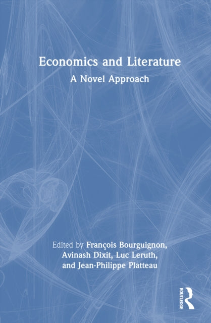 Book cover of: Economics and Literature. By: François Bourguignon