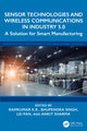 Book cover of: Sensor Technologies and Wireless Communications in Industry 5.0