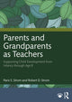 Book cover of: Parents and Grandparents as Teachers. By: Paris S. Strom