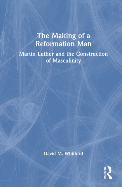 Book cover of: Making of a Reformation Man