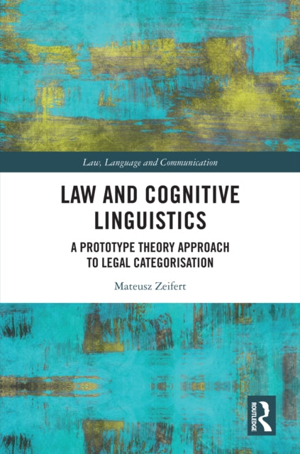 Book cover of: Law and Cognitive Linguistics