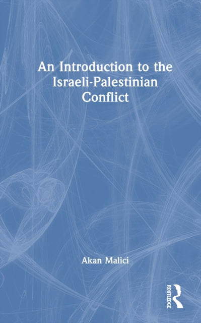 Book cover of: Introduction to the Israeli-Palestinian Conflict