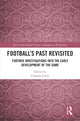 Book cover of: Football’s Past Revisited. By: Graham Curry